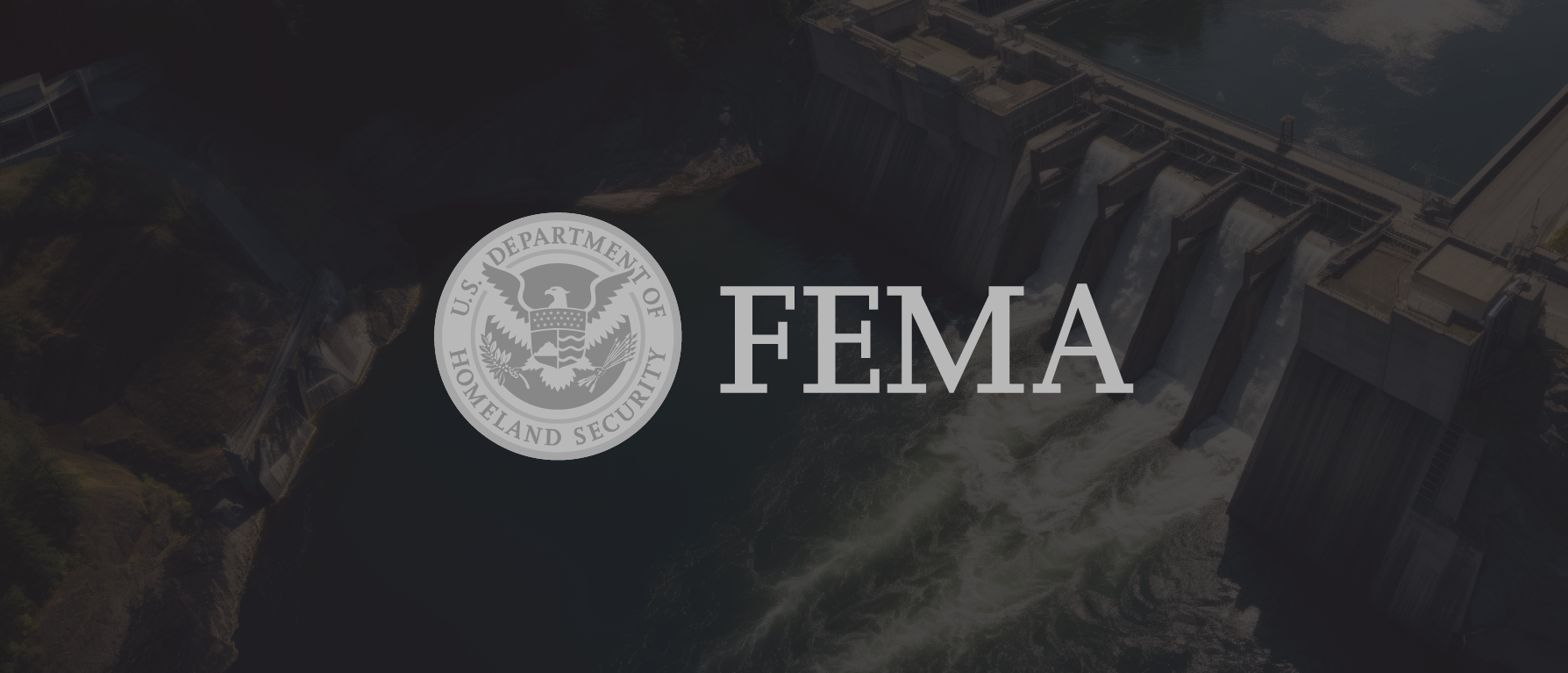Securing the Nation’s Dams – FEMA